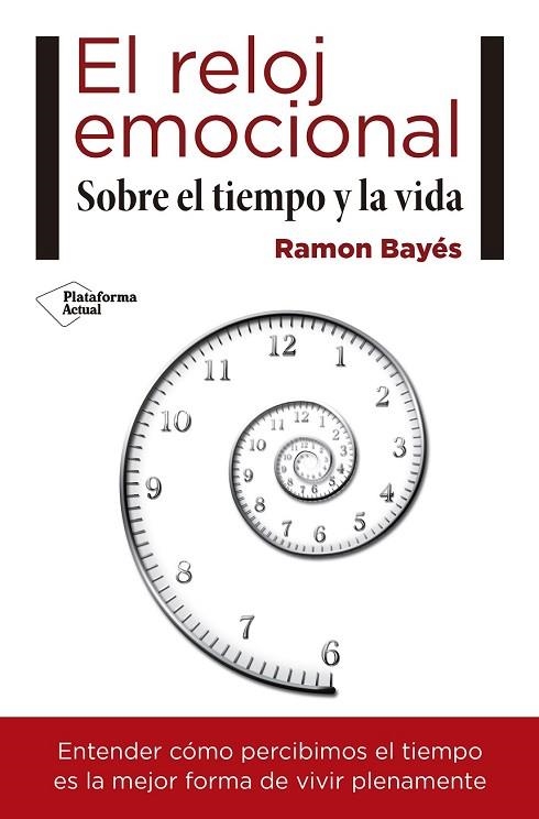 RELOJ EMOCIONAL, EL | 9788417114466 | BAYES, RAMON | Llibreria Drac - Llibreria d'Olot | Comprar llibres en català i castellà online