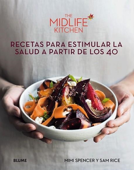 RECETAS PARA ESTIMULAR LA SALUD A PARTIR DE LOS 40 | 9788416965762 | SPENCER, MIMI; RICE, SAM | Llibreria Drac - Llibreria d'Olot | Comprar llibres en català i castellà online