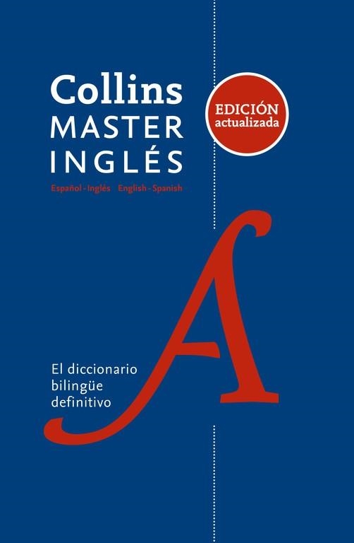 DICCIONARIO COLLINS MASTER INGLÉS BILINGUE | 9788425355707 | COLLINS | Llibreria Drac - Llibreria d'Olot | Comprar llibres en català i castellà online