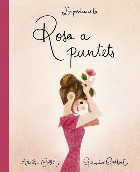 ROSA A PUNTETS | 9788417115463 | CALLOT, AMÈLIE | Llibreria Drac - Llibreria d'Olot | Comprar llibres en català i castellà online