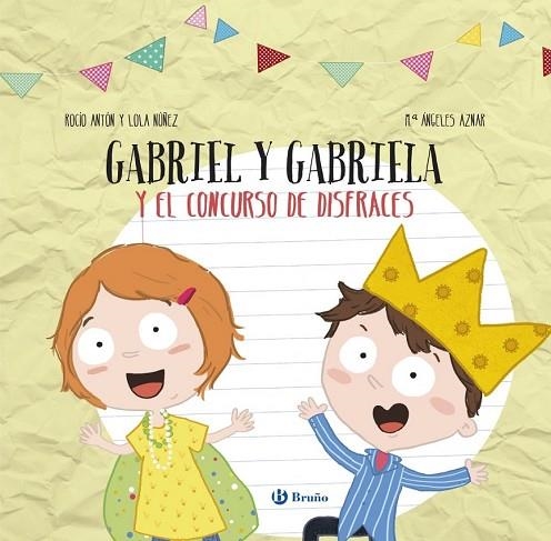 GABRIEL Y GABRIELA Y EL CONCURSO DE DISFRACES | 9788469622865 | NÚÑEZ, LOLA; ANTÓN, ROCÍO | Llibreria Drac - Llibreria d'Olot | Comprar llibres en català i castellà online