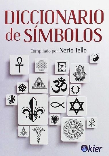 DICCIONARIO DE SIMBOLOS | 9789501703634 | TELLO, NERIO | Llibreria Drac - Llibreria d'Olot | Comprar llibres en català i castellà online