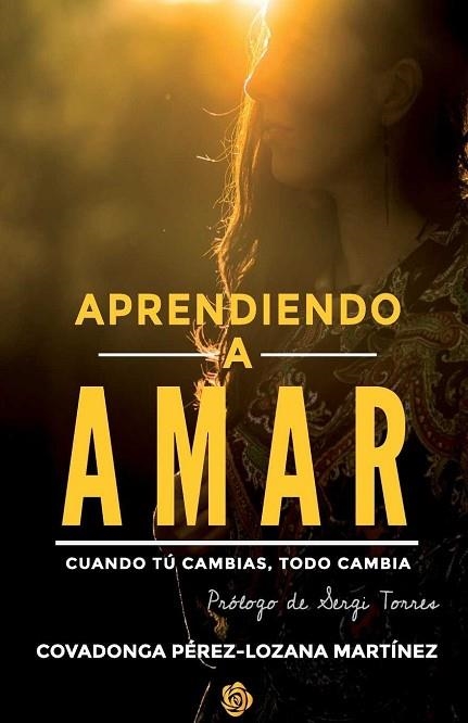 APRENDIENDO A AMAR | 9788460850120 | PÉREZ-LOZANA, COVADONGA | Llibreria Drac - Llibreria d'Olot | Comprar llibres en català i castellà online