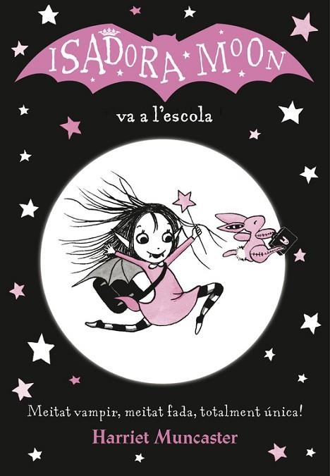 ISADORA MOON VA A L'ESCOLA, LA (LA ISADORA MOON 1) | 9788420487304 | MUNCASTER, HARRIET | Llibreria Drac - Llibreria d'Olot | Comprar llibres en català i castellà online