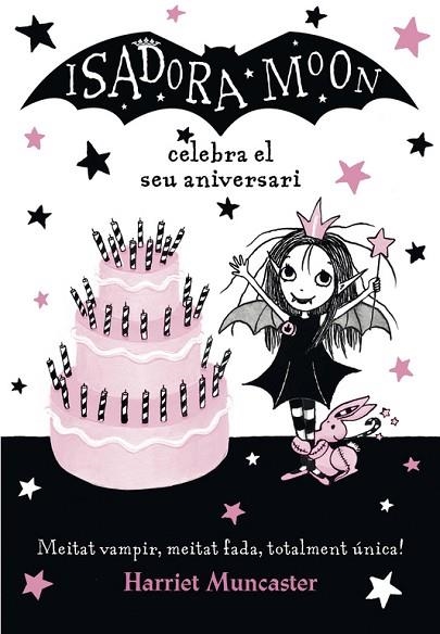 ISADORA MOON CELEBRA EL SEU ANIVERSARI, LA (LA ISADORA MOON 3) | 9788420486444 | MUNCASTER, HARRIET | Llibreria Drac - Llibreria d'Olot | Comprar llibres en català i castellà online