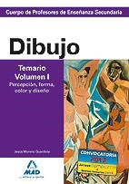 CUERPO DE PROFESORES DE ENSEÑANZA SECUNDARIA. DIBUJO. TEMARIO. VOLUMEN I. PERCEP | 9788466578875 | GARCIA LUCAS, ISABEL; MORENO GUARDIOLA, JESUS | Llibreria Drac - Llibreria d'Olot | Comprar llibres en català i castellà online