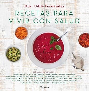 RECETAS PARA VIVIR CON SALUD | 9788408180623 | FERNÁNDEZ, ODILE | Llibreria Drac - Llibreria d'Olot | Comprar llibres en català i castellà online