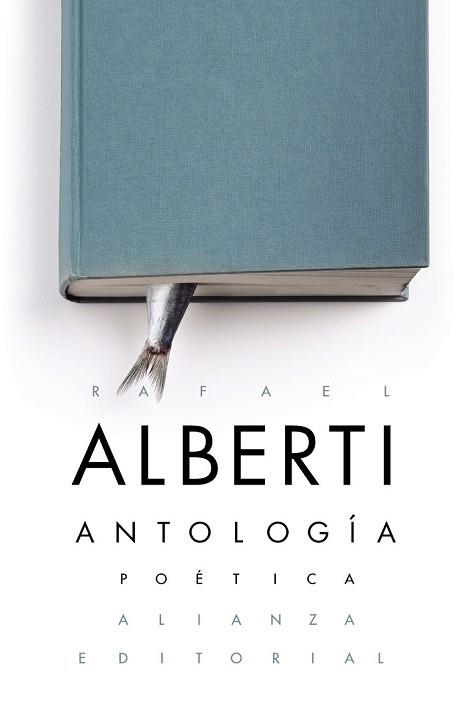 ANTOLOGÍA POÉTICA | 9788491049937 | ALBERTI, RAFAEL | Llibreria Drac - Llibreria d'Olot | Comprar llibres en català i castellà online