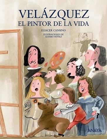 VELÁZQUEZ, EL PINTOR DE LA VIDA | 9788469836118 | CANSINO, ELIACER | Llibreria Drac - Llibreria d'Olot | Comprar llibres en català i castellà online