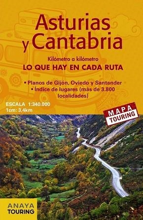 MAPA DE CARRETERAS ASTURIAS Y CANTABRIA (DESPLEGABLE), ESCALA 1:340.000 | 9788491580928 | ANAYA TOURING | Llibreria Drac - Llibreria d'Olot | Comprar llibres en català i castellà online