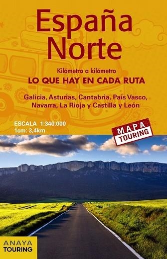 MAPA DE CARRETERAS ESPAÑA NORTE 1:340.000 (DESPLEGABLE) | 9788491580898 | ANAYA TOURING | Llibreria Drac - Llibreria d'Olot | Comprar llibres en català i castellà online