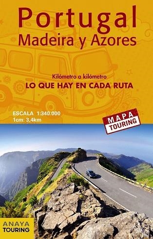 MAPA DE CARRETERAS DE PORTUGAL, MADEIRA Y AZORES 1:340.000 - (DESPLEGABLE) | 9788491580935 | ANAYA TOURING | Llibreria Drac - Llibreria d'Olot | Comprar llibres en català i castellà online