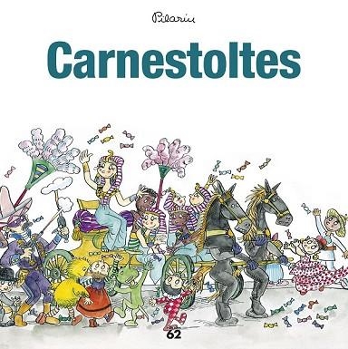 CARNESTOLTES | 9788429776034 | BAYÉS, PILARÍN | Llibreria Drac - Llibreria d'Olot | Comprar llibres en català i castellà online