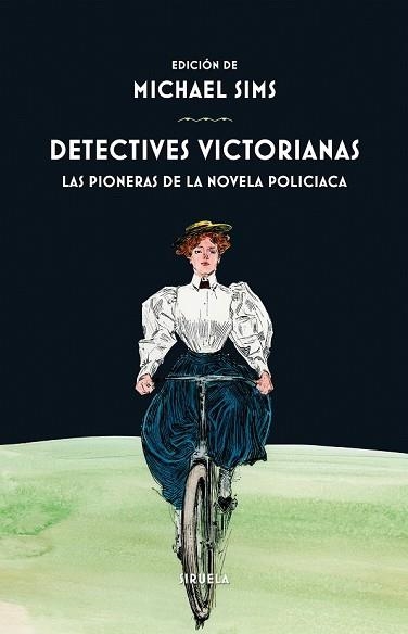 DETECTIVES VICTORIANAS. LAS PIONERAS DE LA NOVELA POLICIACA | 9788417308001 | SIMS, MICHAEL (ED.) | Llibreria Drac - Llibreria d'Olot | Comprar llibres en català i castellà online