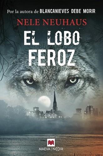 LOBO FEROZ, EL | 9788417108328 | NEUHAUS, NELE | Llibreria Drac - Librería de Olot | Comprar libros en catalán y castellano online