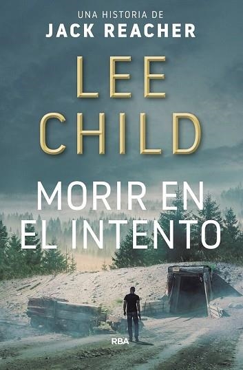 MORIR EN EL INTENTO | 9788490566770 | CHILD , LEE | Llibreria Drac - Llibreria d'Olot | Comprar llibres en català i castellà online