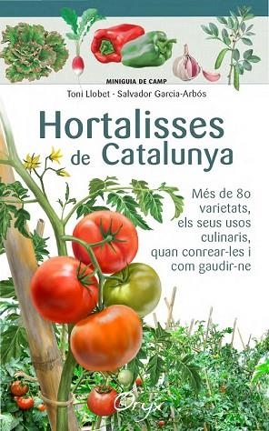 HORTALISSES DE CATALUNYA | 9788490346761 | LLOBET, TONI; GARCIA-ARBÓS, SALVADOR | Llibreria Drac - Librería de Olot | Comprar libros en catalán y castellano online