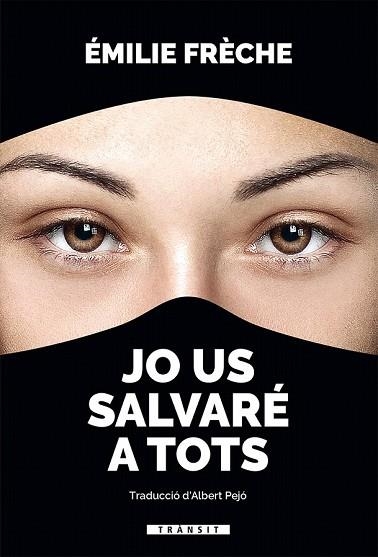 JO US SALVARÉ A TOTS | 9788490267981 | FRÈCHE, ÉMILE | Llibreria Drac - Llibreria d'Olot | Comprar llibres en català i castellà online