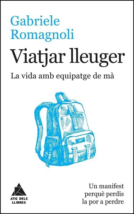 VIATJAR LLEUGER | 9788416222599 | ROMAGNOLI, GABRIELE | Llibreria Drac - Llibreria d'Olot | Comprar llibres en català i castellà online