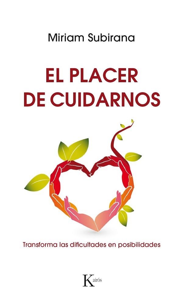 PLACER DE CUIDARNOS, EL | 9788499886220 | MIRIAM, SUBIRANA | Llibreria Drac - Llibreria d'Olot | Comprar llibres en català i castellà online