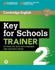 KEY FOR SCHOOLS TRAINER 2. BK SIX PRACTICE TESTS WITH ANSWERS | 9781108401678 | AA.VV. | Llibreria Drac - Llibreria d'Olot | Comprar llibres en català i castellà online