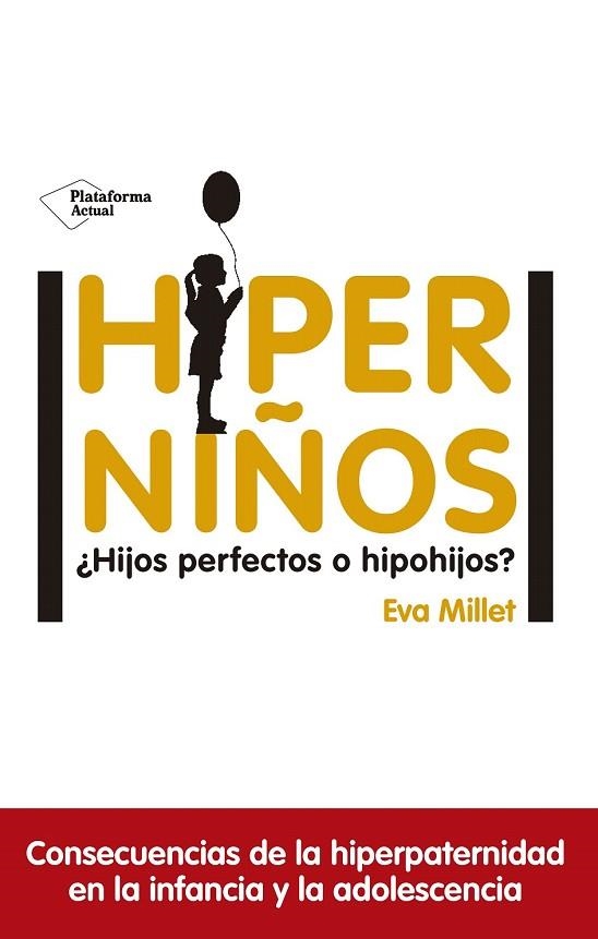 HIPERNIÑOS | 9788417114596 | MILLET, EVA | Llibreria Drac - Llibreria d'Olot | Comprar llibres en català i castellà online