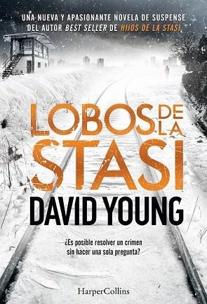 LOBOS DE LA STASI | 9788491392088 | YOUNG, DAVID | Llibreria Drac - Llibreria d'Olot | Comprar llibres en català i castellà online