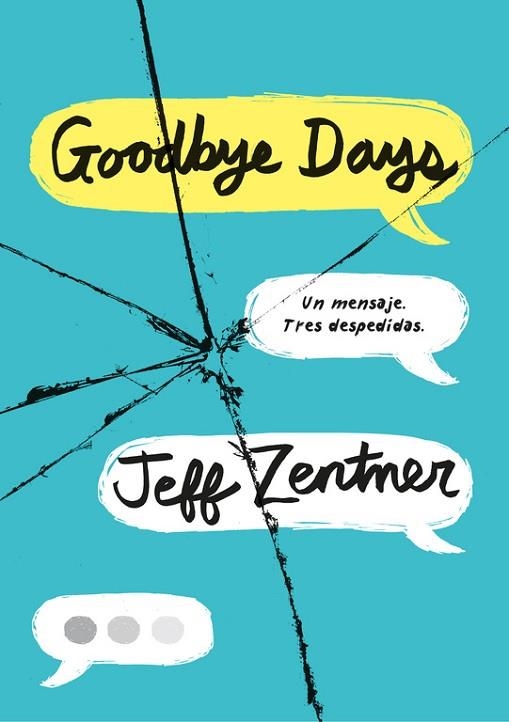 GOODBYE DAYS | 9788490438985 | ZENTNER, JEFF | Llibreria Drac - Llibreria d'Olot | Comprar llibres en català i castellà online