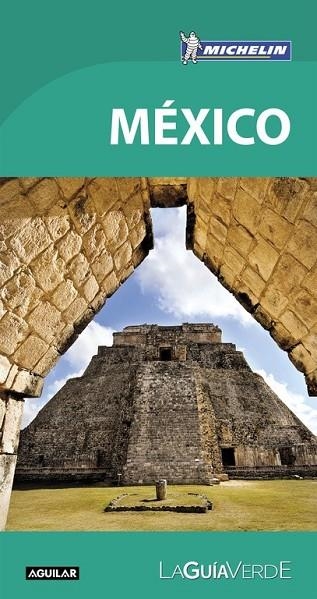 MÉXICO 2018 (LA GUÍA VERDE) | 9788403517912 | MICHELIN | Llibreria Drac - Llibreria d'Olot | Comprar llibres en català i castellà online