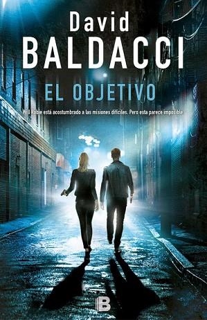 OBJETIVO, EL (WILL ROBIE 3) | 9788466662680 | BALDACCI, DAVID | Llibreria Drac - Librería de Olot | Comprar libros en catalán y castellano online