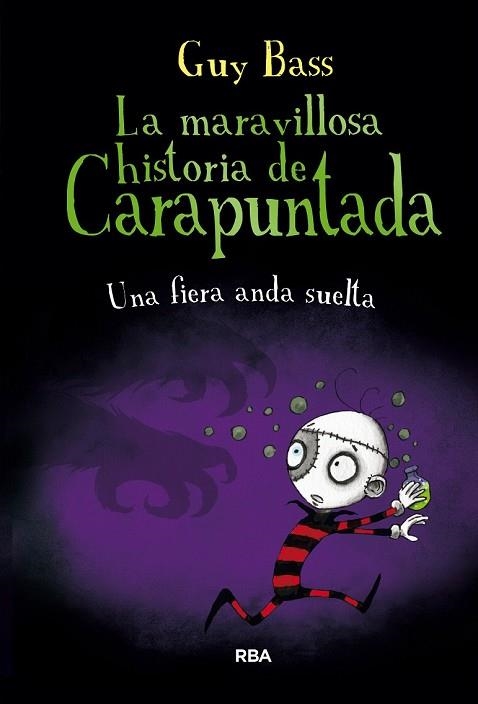 FIERA ANDA SUELTA, UNA (LA MARAVILLOSA HISTORIA DE CARAPUNTADA) | 9788427212794 | BASS, GUY | Llibreria Drac - Llibreria d'Olot | Comprar llibres en català i castellà online