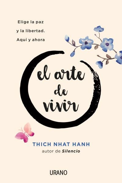 ARTE DE VIVIR, EL | 9788416720156 | NHAT HANH, THICH | Llibreria Drac - Llibreria d'Olot | Comprar llibres en català i castellà online