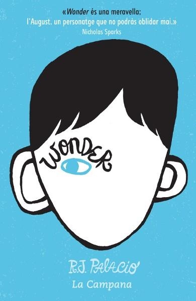 WONDER | 9788496735712 | PALACIO, R.J. | Llibreria Drac - Llibreria d'Olot | Comprar llibres en català i castellà online