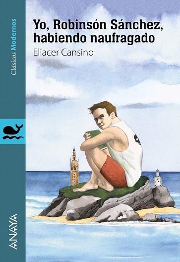 YO ROBINSÓN SÁNCHEZ HABIENDO NAUFRAGADO | 9788469835920 | CANSINO, ELIACER | Llibreria Drac - Llibreria d'Olot | Comprar llibres en català i castellà online