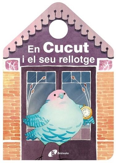 EN CUCUT I EL SEU RELLOTGE | 9788499068022 | STILMAN, MÓNICA | Llibreria Drac - Llibreria d'Olot | Comprar llibres en català i castellà online