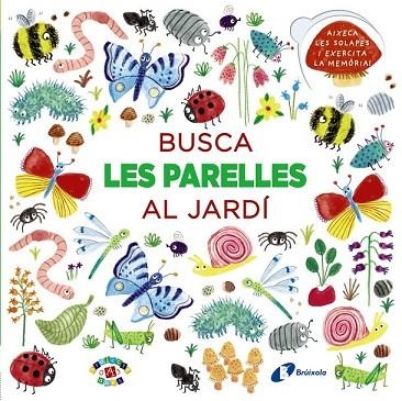 BUSCA LES PARELLES AL JARDÍ | 9788499068503 | VV.AA. | Llibreria Drac - Llibreria d'Olot | Comprar llibres en català i castellà online