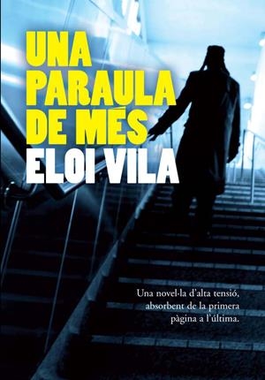 PARAULA DE MES, UNA | 9788493786823 | VILA, ELOI | Llibreria Drac - Llibreria d'Olot | Comprar llibres en català i castellà online