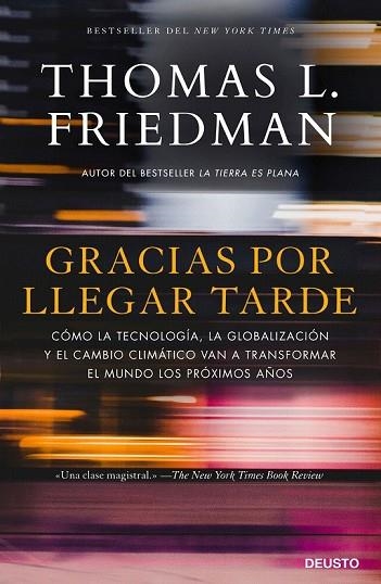 GRACIAS POR LLEGAR TARDE | 9788423429097 | FRIEDMAN, THOMAS | Llibreria Drac - Llibreria d'Olot | Comprar llibres en català i castellà online