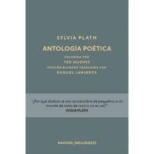 ANTOLOGÍA POÉTICA | 9788417181185 | PLATH, SYLVIA | Llibreria Drac - Librería de Olot | Comprar libros en catalán y castellano online