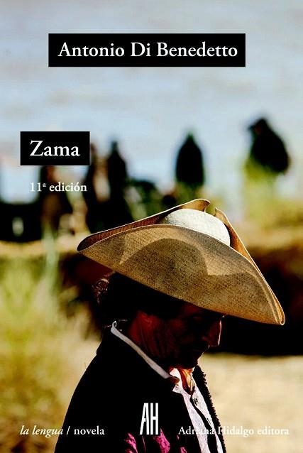 ZAMA | 9788416287222 | DI BENEDETTO, ANTONIO | Llibreria Drac - Librería de Olot | Comprar libros en catalán y castellano online