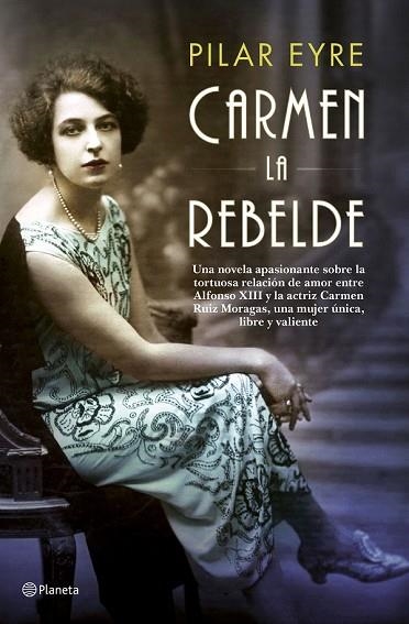 CARMEN LA REBELDE | 9788408181446 | EYRE, PILAR | Llibreria Drac - Librería de Olot | Comprar libros en catalán y castellano online