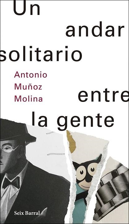 ANDAR SOLITARIO ENTRE LA GENTE, UN | 9788432233500 | MUÑOZ MOLINA, ANTONIO | Llibreria Drac - Llibreria d'Olot | Comprar llibres en català i castellà online