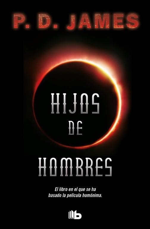 HIJOS DE HOMBRES | 9788490704387 | JAMES, P.D. | Llibreria Drac - Librería de Olot | Comprar libros en catalán y castellano online