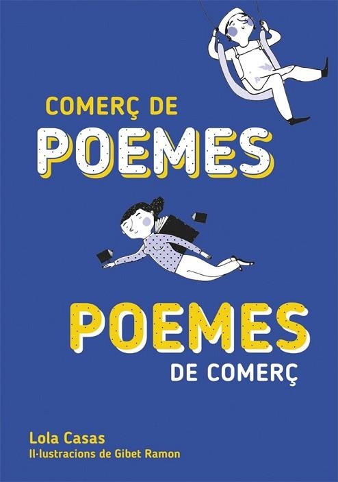 COMERÇ DE POEMES / POEMES DE COMERÇ | 9788424662677 | CASAS, LOLA | Llibreria Drac - Librería de Olot | Comprar libros en catalán y castellano online