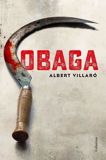 OBAGA | 9788466423502 | VILLARÓ, ALBERT | Llibreria Drac - Librería de Olot | Comprar libros en catalán y castellano online