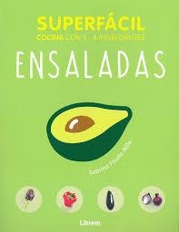 ENSALADAS  (SUPERFÁCIL COCINA CON 3 - 6 INGREDIENTES) | 9789463590587 | VV.AA. | Llibreria Drac - Llibreria d'Olot | Comprar llibres en català i castellà online