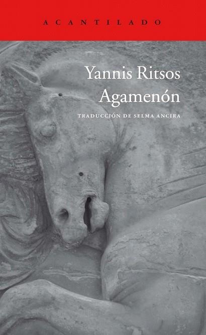 AGAMENÓN | 9788416748839 | RITSOS, YANNIS | Llibreria Drac - Librería de Olot | Comprar libros en catalán y castellano online