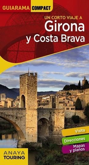 GIRONA Y COSTA BRAVA 2018 (GUIARAMA COMPACT) | 9788491580287 | FONALLERAS, JOSÉ MARÍA | Llibreria Drac - Llibreria d'Olot | Comprar llibres en català i castellà online