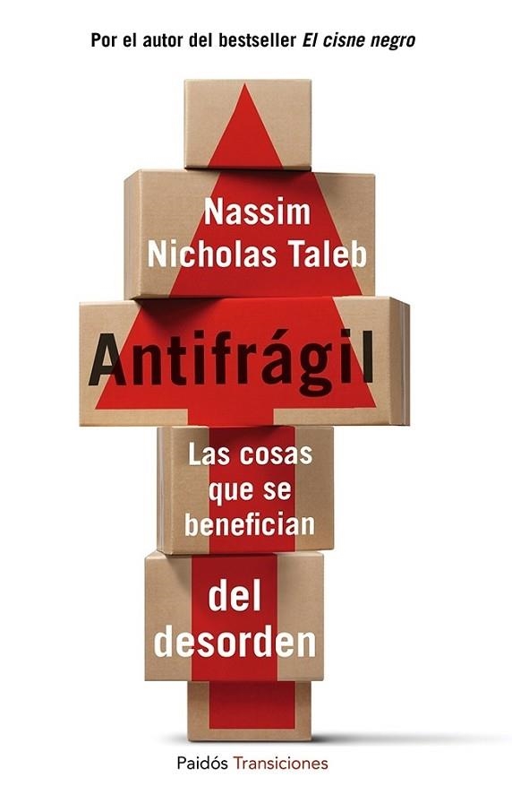 ANTIFRÁGIL. LAS COSAS QUE SE BENEFICIAN DEL DESORDEN | 9788449328640 | TALEB, NASSIM NICHOLAS | Llibreria Drac - Llibreria d'Olot | Comprar llibres en català i castellà online