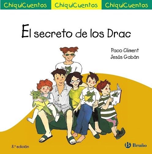 SECRETO DE LOS DRAC, EL (CHIQUICUENTOS 3 LLIGADA) | 9788469624180 | CLIMENT, PACO | Llibreria Drac - Llibreria d'Olot | Comprar llibres en català i castellà online